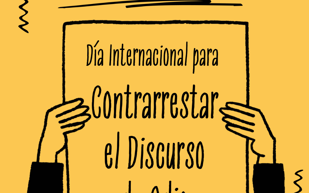 Día Internacional para Contrarrestar el Discurso de Odio